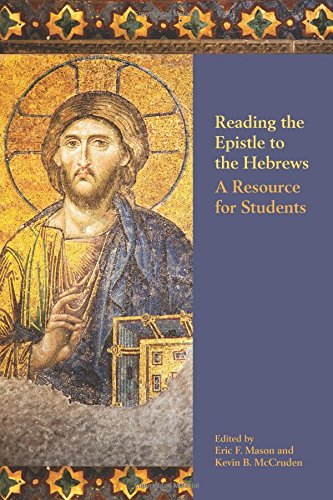 Reading The Epistle To The Hebrews A Resource For Students [Paperback]