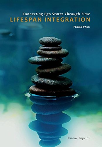 Lifespan Integration Connecting Ego States Through Time [Paperback]