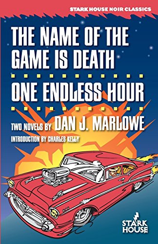 The Name Of The Game Is Death / One Endless Hour (dan J. Marlowe Bibliography) [Paperback]