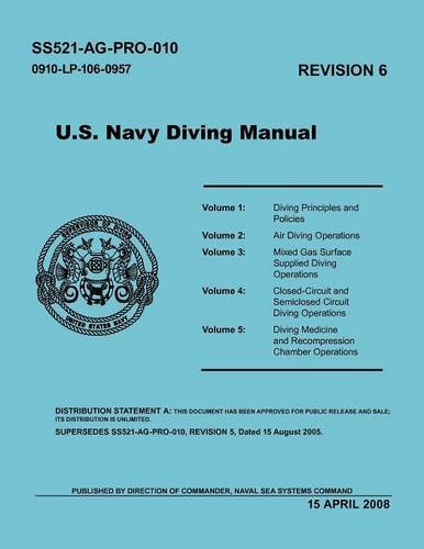 U.S. Navy Diving Manual (revision 6, April 2008) [Paperback]