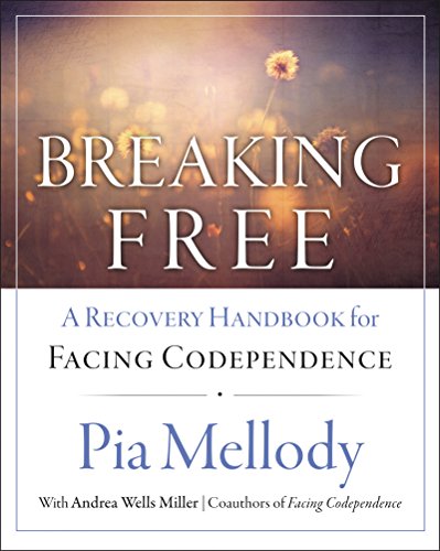 Breaking Free A Recovery Workbook For Facing Codependence [Paperback]
