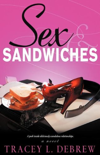 Sex & Sandwiches [Paperback]