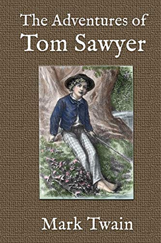 The Adventures Of Tom Sawyer [Paperback]