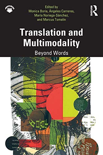 Translation and Multimodality Beyond Words [Paperback]
