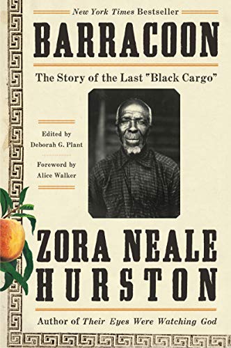 Barracoon The Story of the Last  Black Cargo  [Paperback]