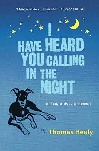 I Have Heard You Calling in the Night [Paperback]