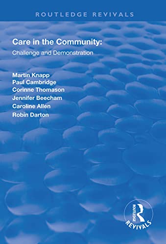 Care in the Community Challenge and Demonstration [Paperback]
