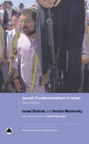 Jewish Fundamentalism in Israel [Paperback]