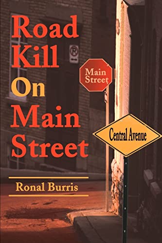 Road Kill on Main Street [Paperback]
