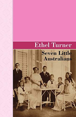 Seven Little Australians [Paperback]