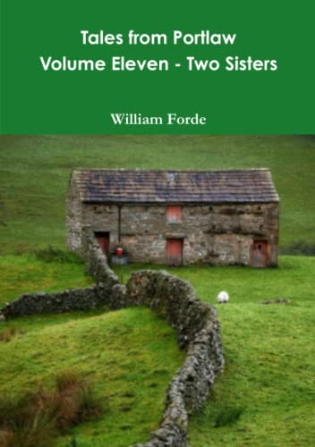 Tales From Portlaw Volume Eleven - Two Sisters [Paperback]