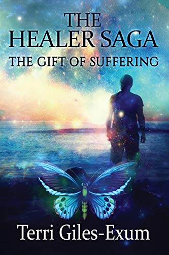 The Healer The Gift Of Suffering (volume 1) [Paperback]