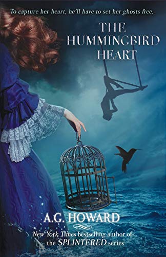 The Hummingbird Heart (haunted Hearts Legacy) [Paperback]