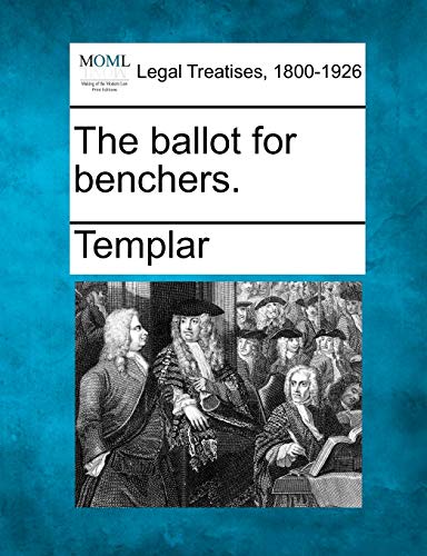 ballot for Benchers [Paperback]