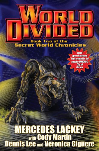 World Divided Book Two of the Secret World Chronicle [Hardcover]