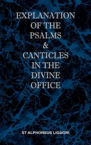 Explanation Of The Psalms & Canticles In The Divine Office (multilingual Edition [Paperback]
