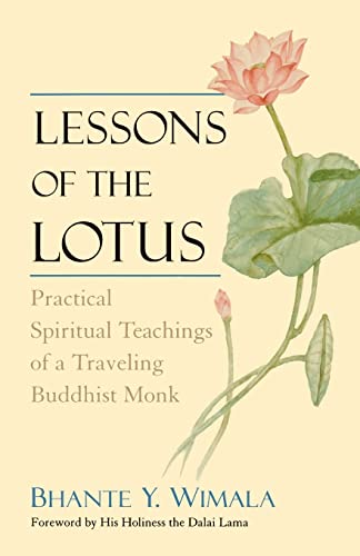 Lessons of the Lotus Practical Spiritual Teachings of a Travelling Buddhist Mon [Paperback]