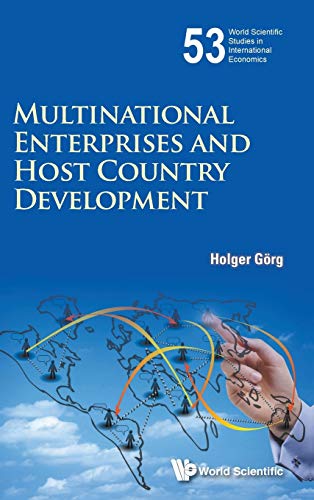 Multinational Enterprises And Host Country Development (world Scientific Studies [Hardcover]