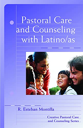 Pastoral Care And Counseling With Latino/as (creative Pastoral Care & Counseling [Paperback]