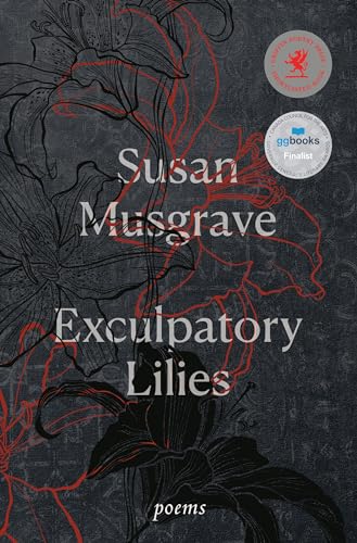 Exculpatory Lilies Poems [Paperback]