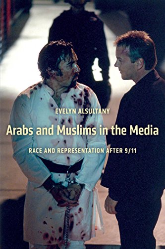 Arabs and Muslims in the Media Race and Representation after 9/11 [Hardcover]