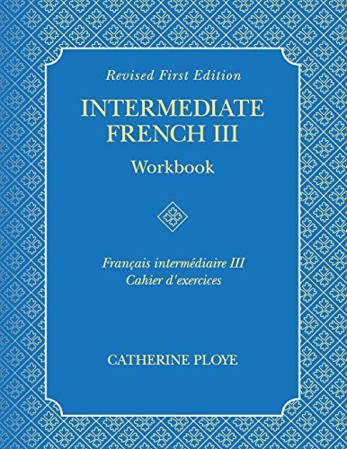 Intermediate French Iii Workbook (french Edition) [Paperback]