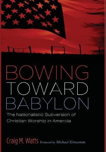 Bowing Toward Babylon [Hardcover]
