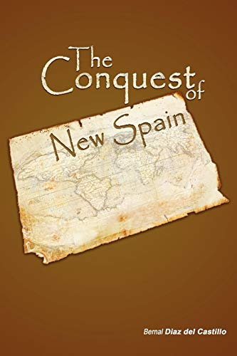 The Conquest Of New Spain [Paperback]