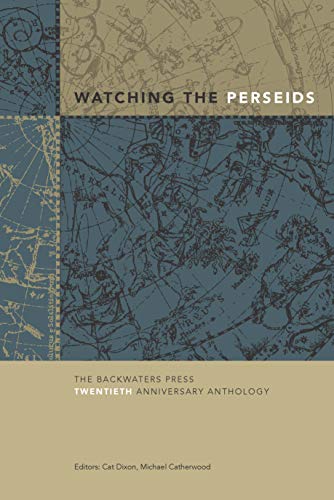 Watching the Perseids The Backwaters Press Twentieth Anniversary Anthology [Paperback]