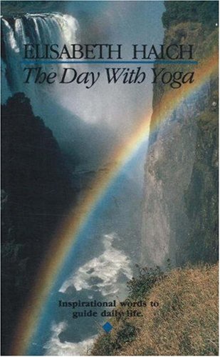 The Day With Yoga Inspirational Words To Guide Daily Life [Paperback]