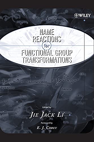 Name Reactions of Functional Group Transformations [Hardcover]