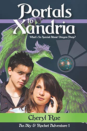 Portals to Xandria  What's So Special about Dragon Poop [Paperback]