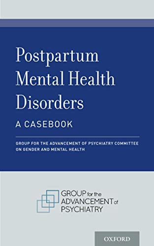 Postpartum Mental Health Disorders A Casebook [Paperback]
