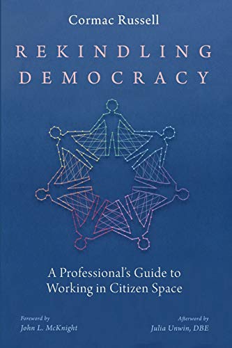 Rekindling Democracy [Paperback]