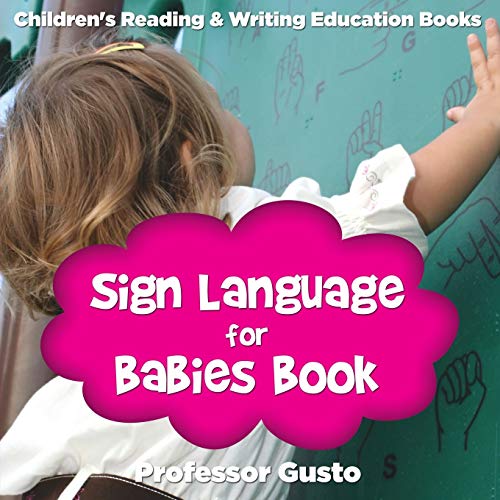 Sign Language for Babies Book  Children's Reading & Writing Education Books [Paperback]