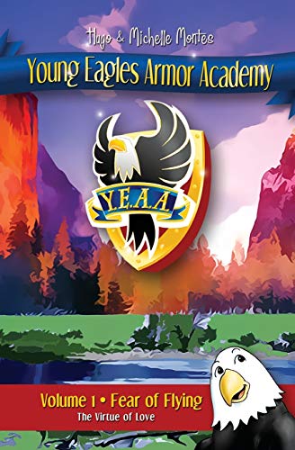 Young Eagles Armor Academy Vol 1 Fear of Flying [Paperback]