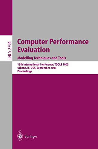 Computer Performance Evaluation. Modelling Techniques and Tools 13th Internatio [Paperback]