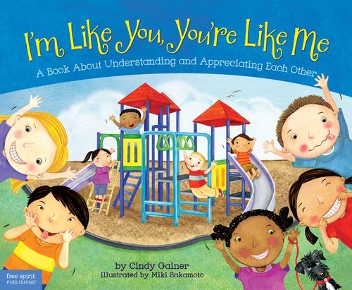 I'm Like You, You're Like Me A Book About Understanding And Appreciating Each O [Hardcover]