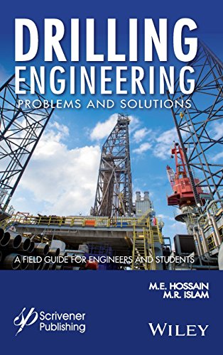 Drilling Engineering Problems and Solutions A Field Guide for Engineers and Stu [Hardcover]
