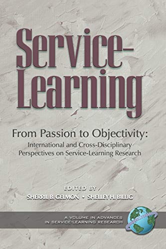 Service-Learning From Passion To Objectivity- International And Cross-Disciplin [Paperback]