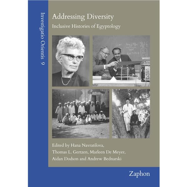 Addressing Diversity Inclusive Histories of Egyptology [Hardcover]