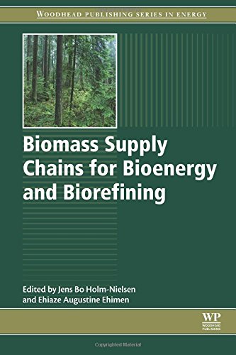 Biomass Supply Chains for Bioenergy and Biorefining [Paperback]