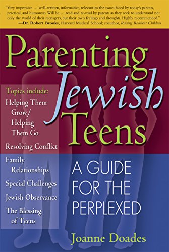 Parenting Jewish Teens A Guide for the Perplexed [Paperback]