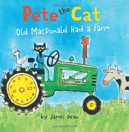 Pete the Cat Old MacDonald Had a Farm Board Book [Board book]