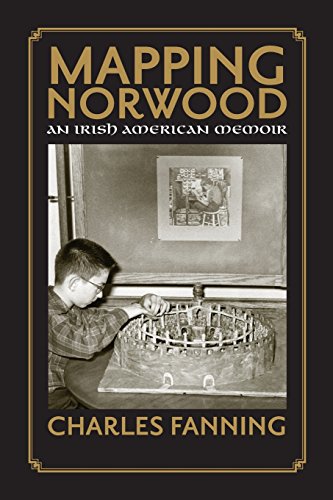 Mapping Norwood An Irish-American Memoir [Paperback]
