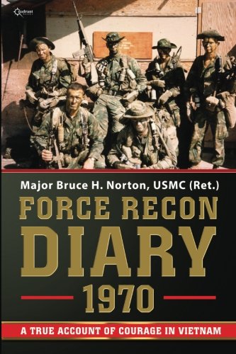 Force Recon Diary, 1970 A True Account Of Courage In Vietnam [Paperback]