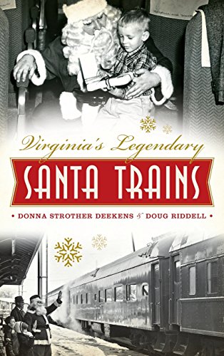 Virginia's Legendary Santa Trains [Hardcover]