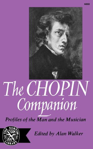 The Chopin Companion Profiles of the Man and the Musician [Paperback]