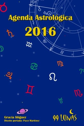 Agenda Astrologica 2016 (spanish Edition) [Calendar]
