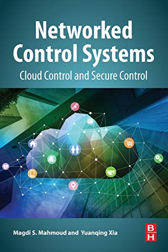 Networked Control Systems Cloud Control and Secure Control [Paperback]
